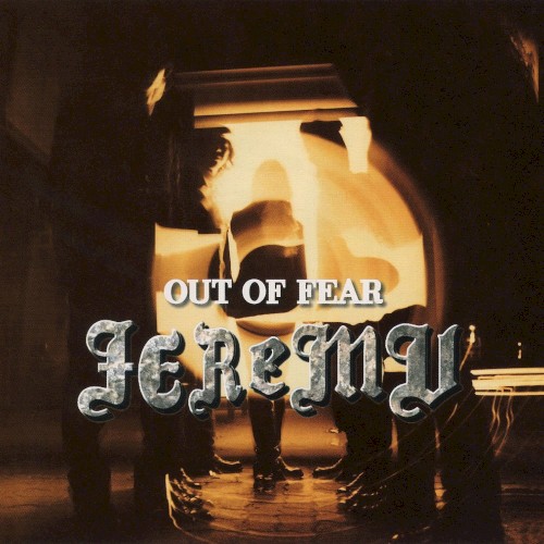 Out Of Fear