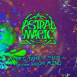 Let’s Take a Ride / Blow Your Mind