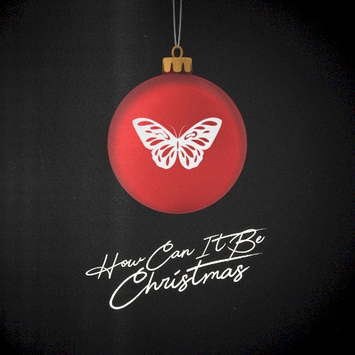 How Can It Be Christmas