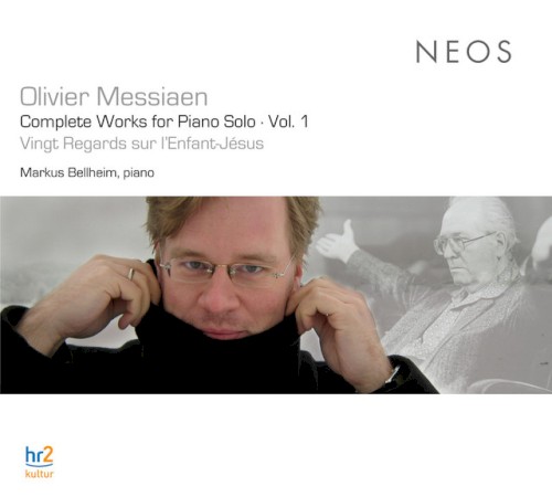 Complete Works For Piano Solo Vol. 1: Vingt Regards Sur L’Enfant-Jésus