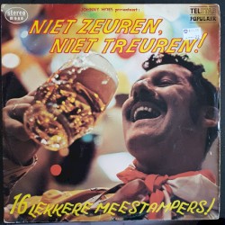 Niet zeuren, niet treuren!
