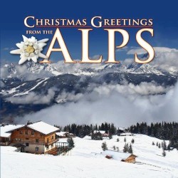 Christmas Greetings From the Alps
