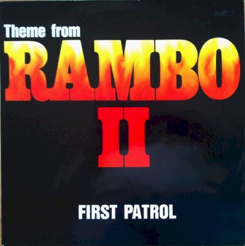 First Patrol – Theme From Rambo II