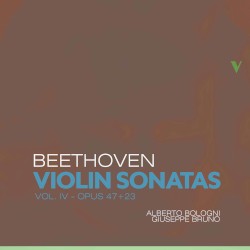 Violin Sonatas, Vol. IV: Opp. 47 + 23