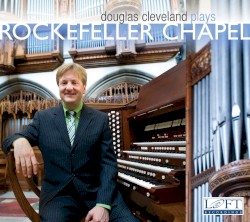 Doug Cleveland plays at Rockefeller Chapel