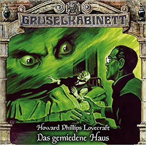 Gruselkabinett Folge 162: Das gemiedene Haus
