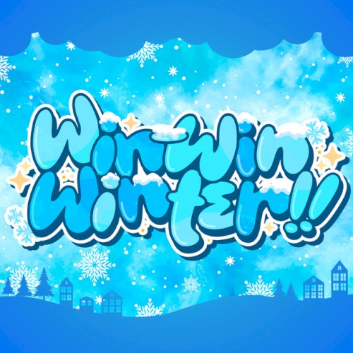 Win-Win Winter!!