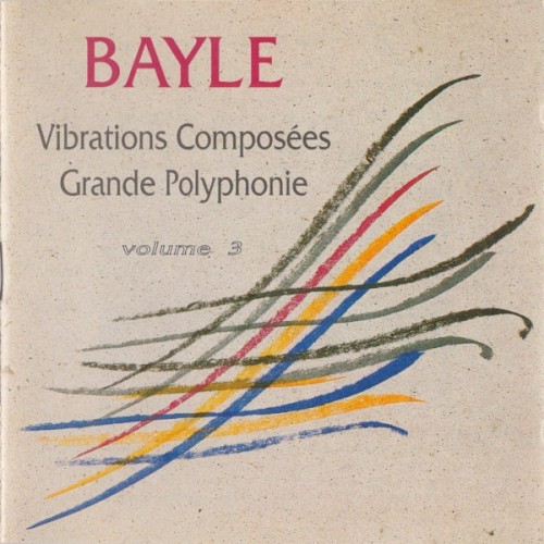 Vibrations composées / Grande polyphonie