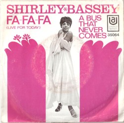 Fa-Fa-Fa (Live for Today) / A Bus That Never Comes