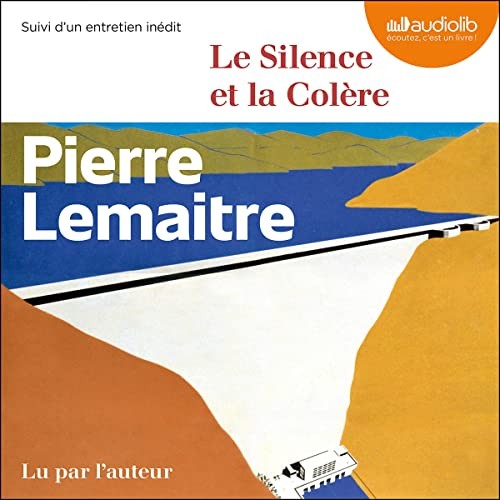 Le Silence et la Colère