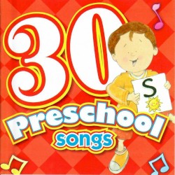 30 Preschool Songs