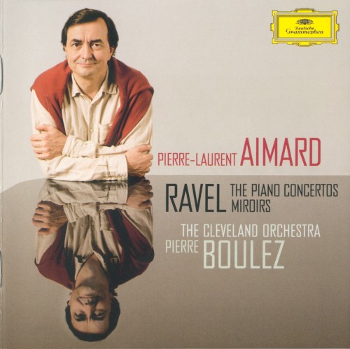 The Piano Concertos / Miroirs