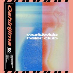 Worldwide Hater Club EP