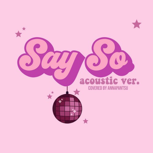 Say So (acoustic version)