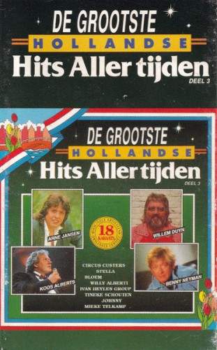 De grootste Hollandse hits allertijden, deel 3
