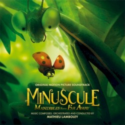 Minuscule: Mandibles from far Away