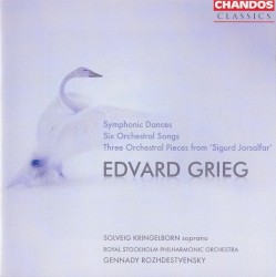 Symphonic Dances / Six Orchestral Songs / Three Orchestral Pieces from "Sigurd Jorsalfar"