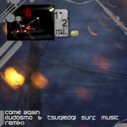 come again (ludosmo & TsugiEdgi SURF Music Remix)