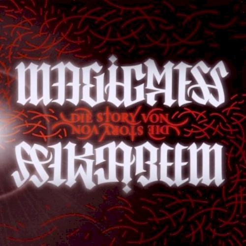 Die Story von Magic Mess und Al Kareem