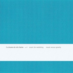 Music for Wobbling Music Versus Gravity
