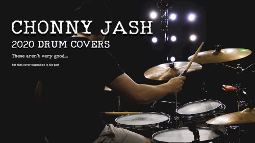 The Chonny Jash 2020 Drum Covers