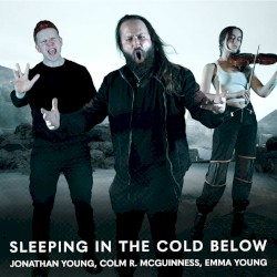 Sleeping In The Cold Below