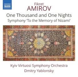 One Thousand and One Nights / Symphony "To the Memory of Nizami"