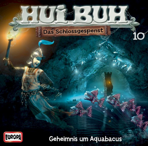 Hui Buh neue Welt 10: Geheimnis um Aquabacus