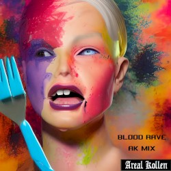 Blood Rave AK Mix