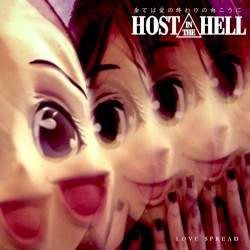 HOST IN THE HELL (全ては愛の終わりの向こうに）