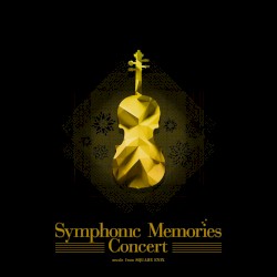 Symphonic Memories Concert – music from SQUARE ENIX