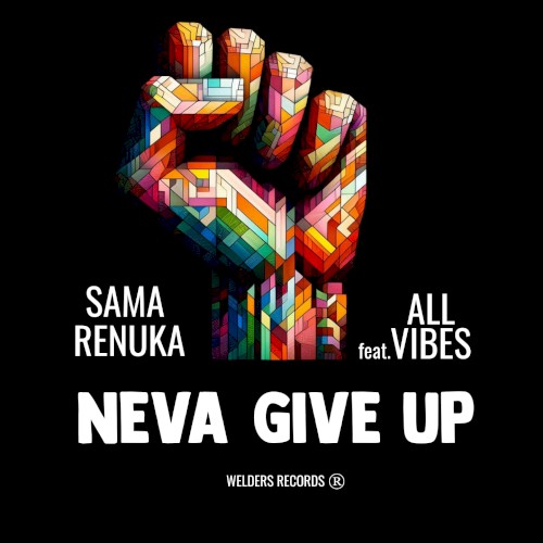 Neva Give Up