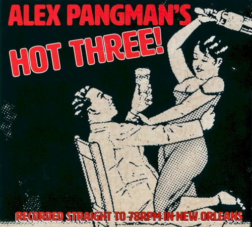 Alex Pangman's Hot Three