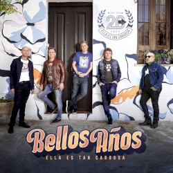 Bellos años