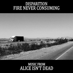 Fire Never Consuming: Music From Alice Isn’t Dead