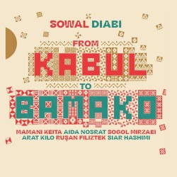 De Kaboul à Bamako (From Kabul To Bamako)