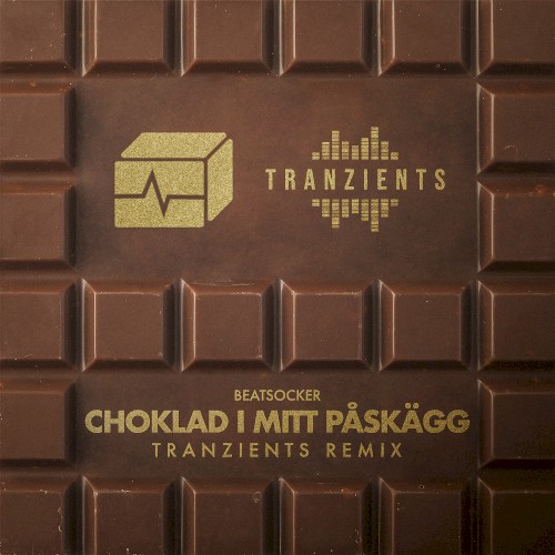 Choklad i mitt påskägg [Tranzients Remix]