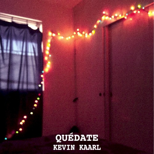 Quédate