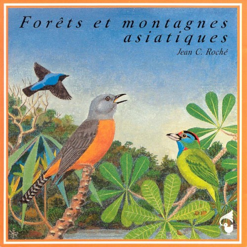Forêts et montagnes asiatiques / Forests and Mountains of Asia