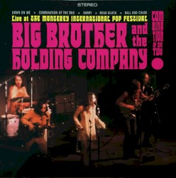 Combination of the Two (live at the Monterey International Pop Festival)