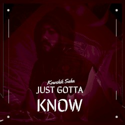 Just Gotta Know - Remastereed
