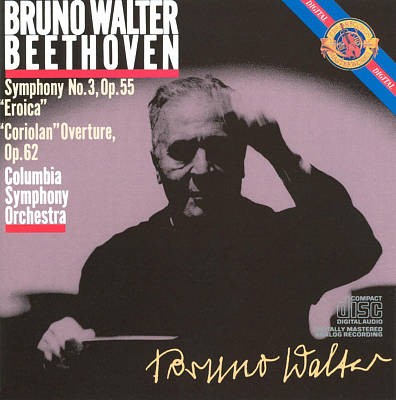 Symphony No. 3 "Eroica" / "Coriolan" Overture