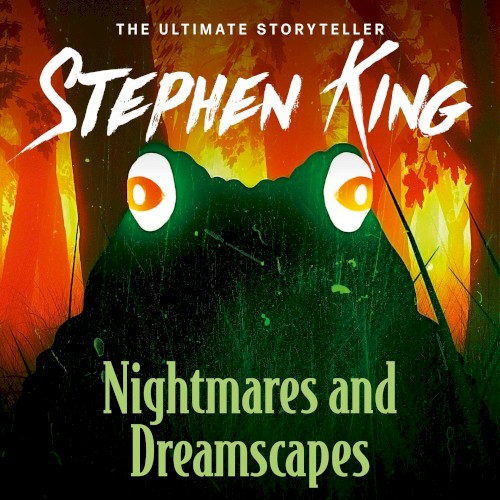 Nightmares & Dreamscapes