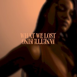 What We Lost