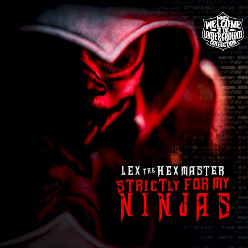 Strictly For My Ninjas