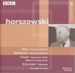 Bach: French Suite no. 6 / Beethoven: Piano Sonata no. 6 / Chopin: Nocturne in E-flat / Waltz in C-sharp minor / Schumann: Träumerei