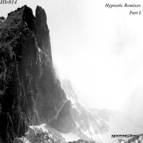 Hypnotic Remixes Part I