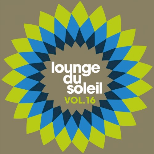 Lounge du soleil, Vol. 16
