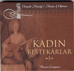 Kadın Bestekarlar - 1