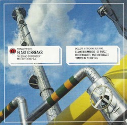Mixmag Presents: Elastic Breaks
